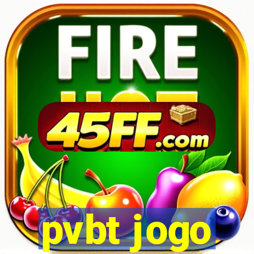 pvbt jogo
